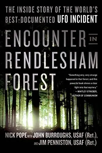 Book cover of Encounter in Rendlesham Forest by Nick Pope, John Burroughs, and Jim Penniston